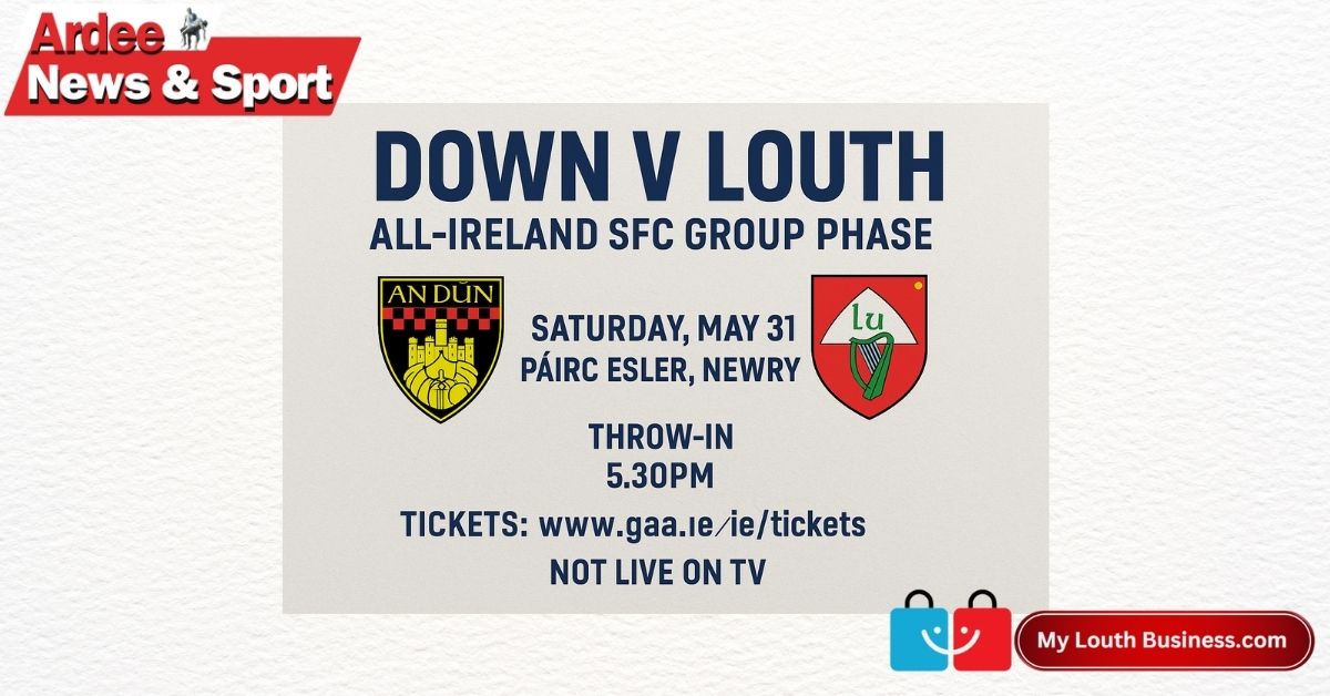 Down v Louth: All-Ireland Clash in Newry Looms Large as Louth Aim to Keep Hopes Alive