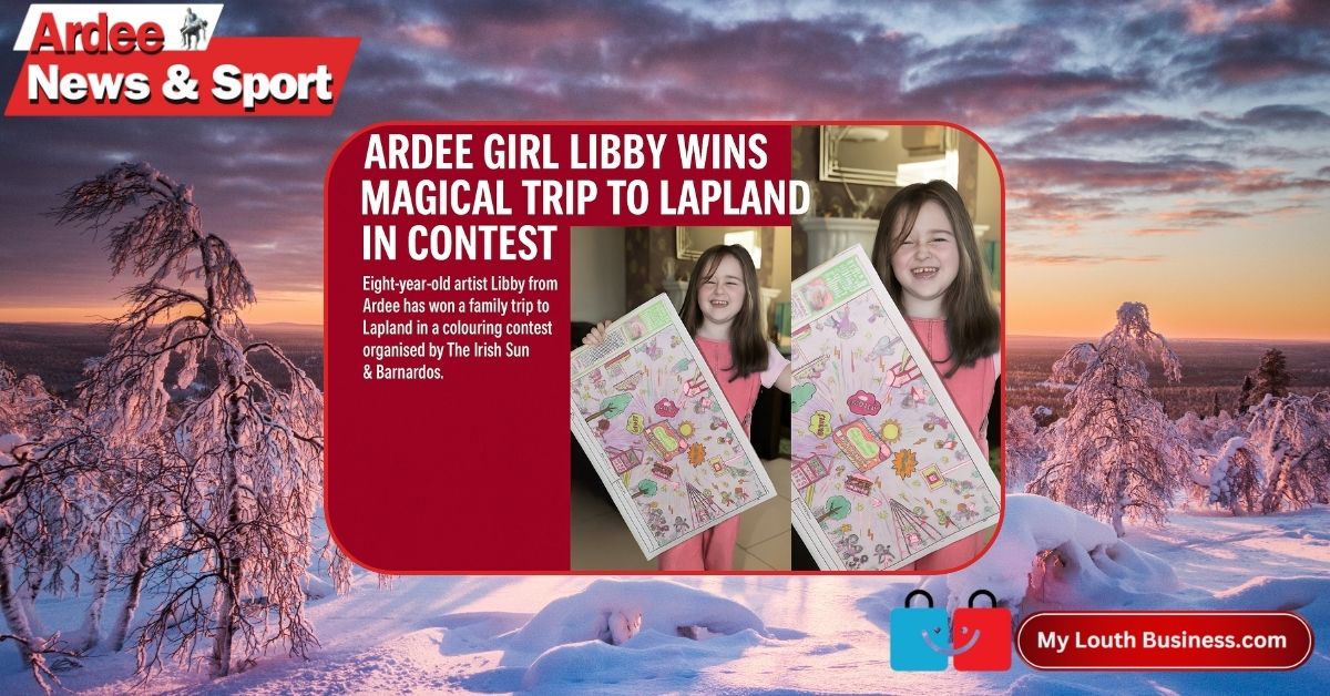 Ardee Girl Libby Wins Magical Trip to Lapland in Contest
