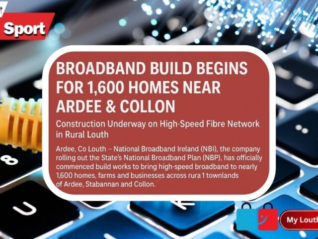 Broadband Build Begins for 1,600 Homes Near Ardee & Collon