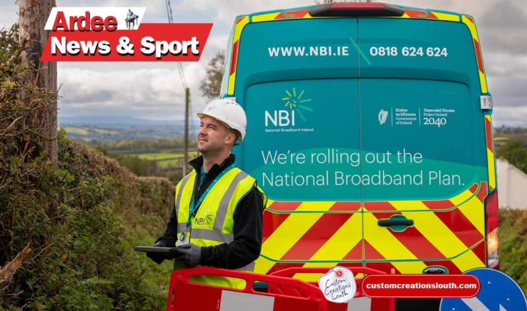 Ardee Connected as NBI Rolls Out Fibre Broadband Ardee Connected as NBI Rolls Out Fibre Broadband