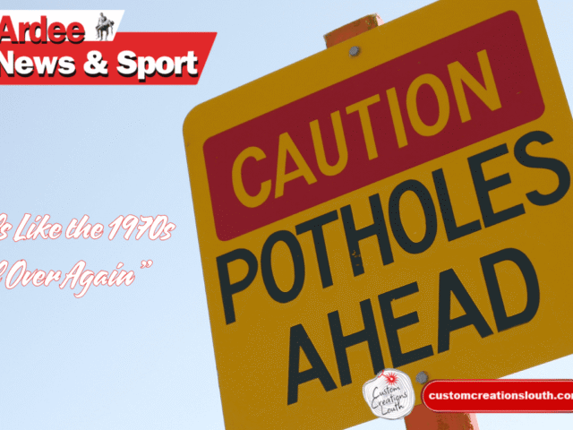 Louth Roads Crumbling as Pothole Crisis Sparks Anger