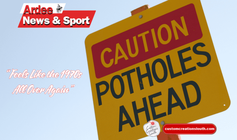 Louth Roads Crumbling as Pothole Crisis Sparks Anger