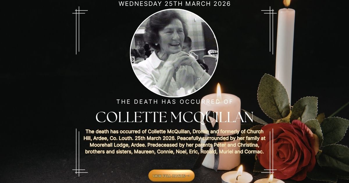 Collette McQuillan Church Hill, Ardee Wednesday 25th March 2026