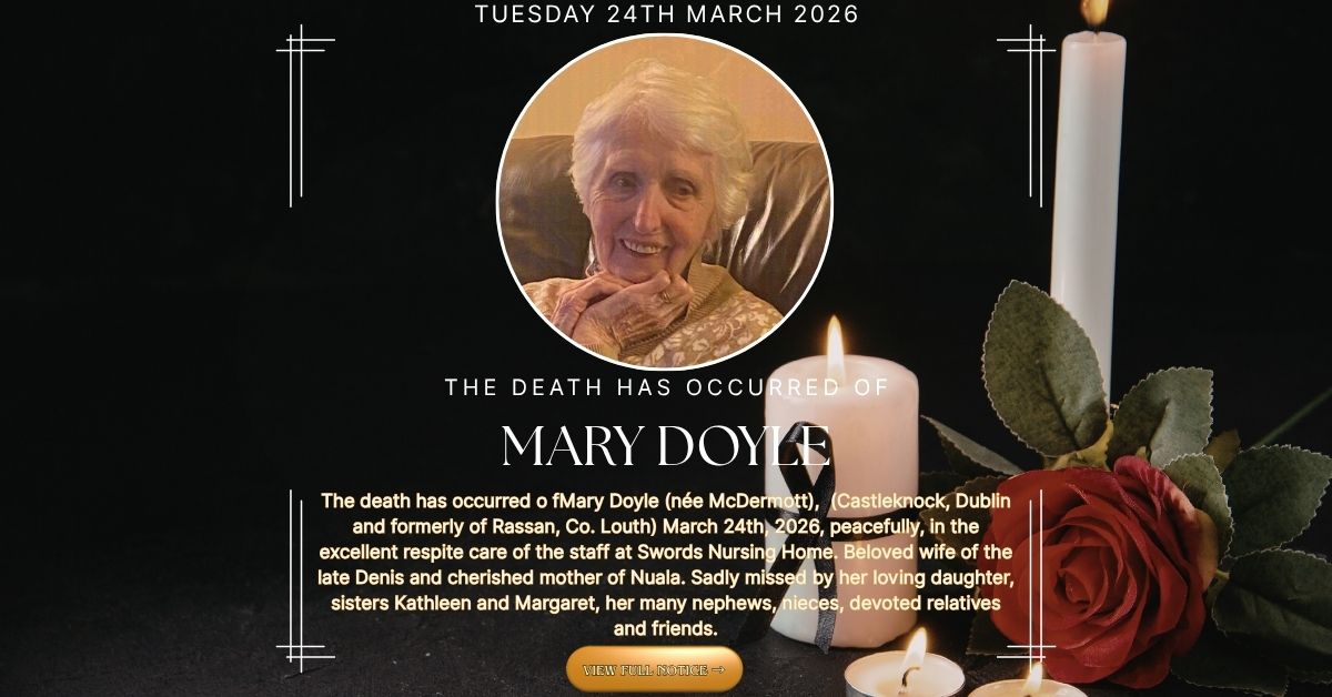 The death has occurred of Mary Doyle Rassan, Co. Louth