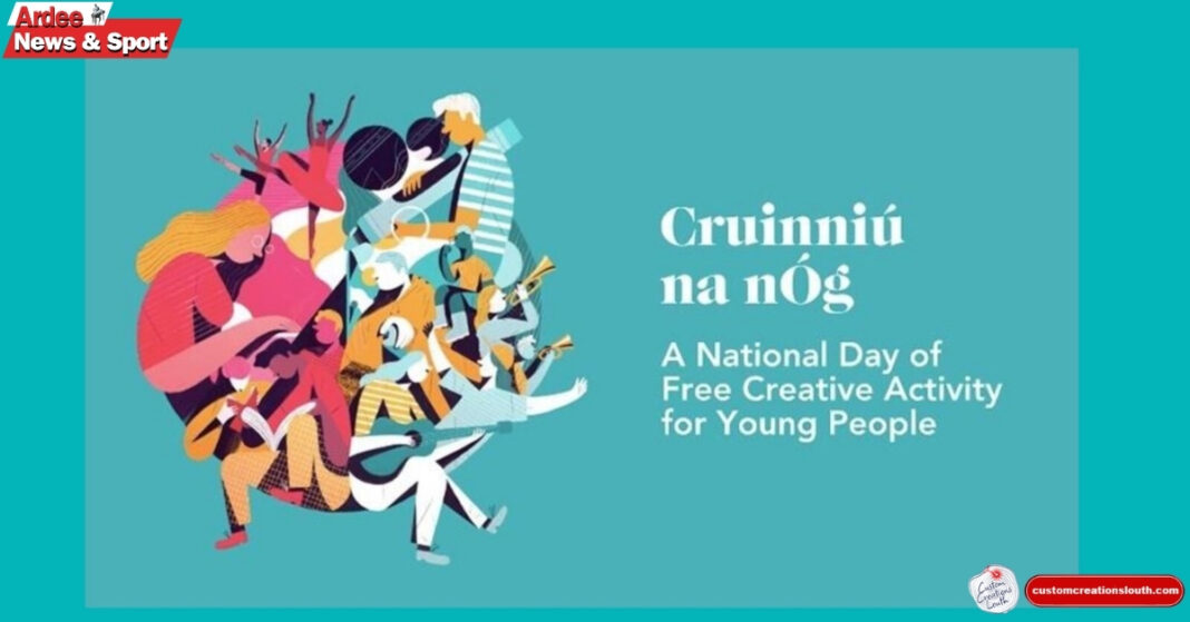 Day of Free Creativity Announced as Cruinniú na nÓg 2026 Lineup is Unveiled